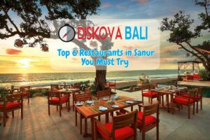 Savor Our Finest Cuisine: Top 6 Restaurants in Sanur You Must Try